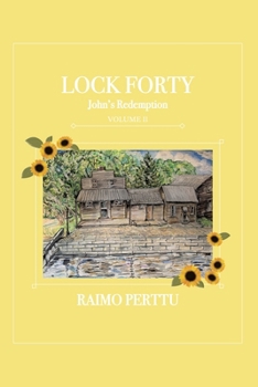 Paperback Lock Forty: Volume II: John's Redemption Book