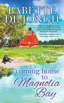 Paperback Coming Home to Magnolia Bay Book