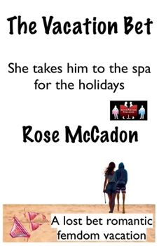 Paperback The Vacation Bet - She takes him to the spa for the holidays Book