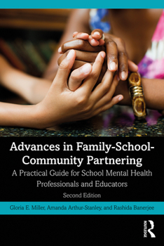 Paperback Advances in Family-School-Community Partnering: A Practical Guide for School Mental Health Professionals and Educators Book