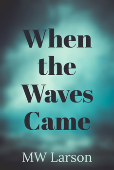Paperback When the Waves Came Book