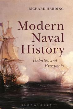 Paperback Modern Naval History: Debates and Prospects Book