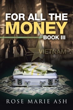Paperback For All the Money: Book Iii Book