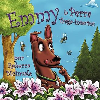 Paperback Emmy La Perra Traga-Insectos [Spanish] Book