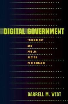 Paperback Digital Government: Technology and Public Sector Performance Book