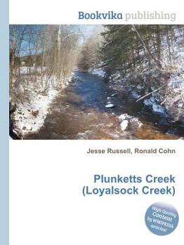 Paperback Plunketts Creek (Loyalsock Creek) Book