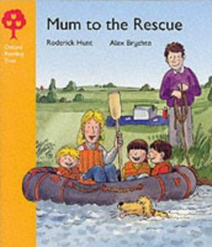 Mum To The Rescue - Book  of the Biff, Chip and Kipper storybooks