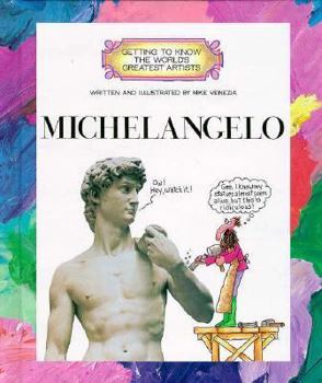 Michelangelo - Book  of the Getting to Know the World's Greatest Artists