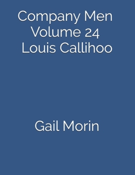 Paperback Company Men Volume 24 Louis Callihoo Book