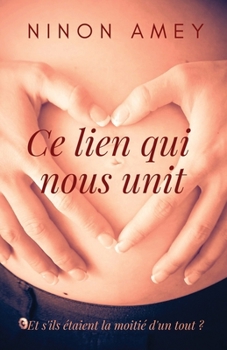 Paperback Ce lien qui nous unit [French] Book