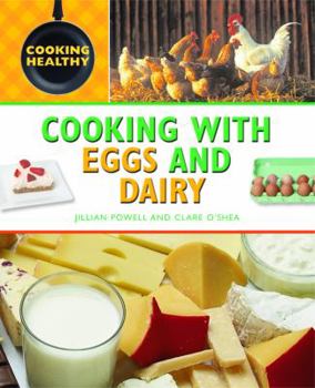 Library Binding Cooking with Eggs and Dairy Book
