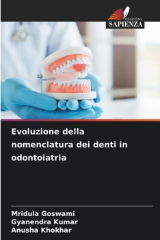 Paperback Evoluzione della nomenclatura dei denti in odontoiatria [Italian] Book