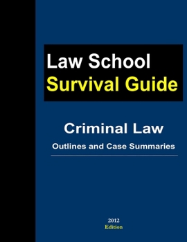 Paperback Criminal Law: Outlines and Case Summaries Book