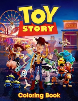 Paperback Toy Story Coloring Book: A Coloring Book For Kids And Adults, Relax And Stress Relief Book