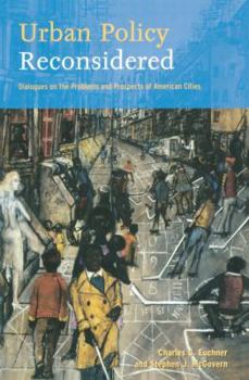 Paperback Urban Policy Reconsidered: Dialogues on the Problems and Prospects of American Cities Book