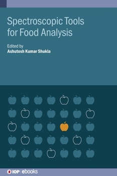 Hardcover Spectroscopic Tools for Food Analysis Book