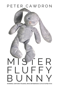 Paperback Mister Fluffy Bunny Book