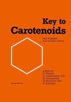 Paperback Key to Carotenoids: Lists of Natural Carotenoids Book