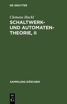 Hardcover Schaltwerk- und Automatentheorie, II [German] Book