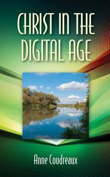 Paperback Christ in the Digital Age Book