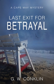 Paperback Last Exit For Betrayal: A Cape May Mystery Book
