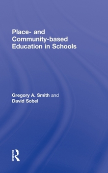 Hardcover Place- and Community-Based Education in Schools Book