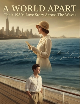 Paperback A World Apart: Their 1930S Love Story Across The Waves Book
