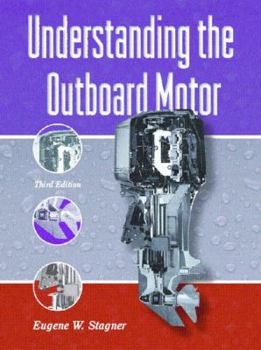 Paperback Understanding the Outboard Motor (3rd Edition) Book