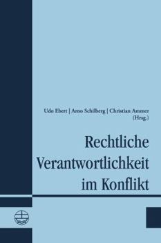 Paperback Rechtliche Verantwortlichkeit Im Konflikt [German] Book