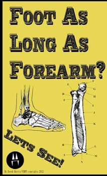 Paperback Foot As Long As Forearm? Book