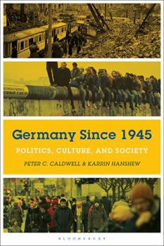 Paperback Germany Since 1945: Politics, Culture, and Society Book