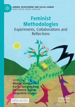 Paperback Feminist Methodologies: Experiments, Collaborations and Reflections Book