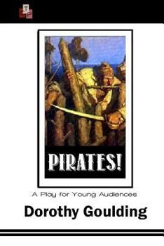 Paperback Pirates!: A Play for Young Audiences Book