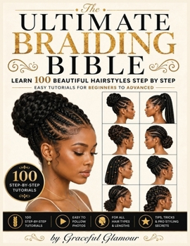 Paperback The Ultimate Braiding Bible Book