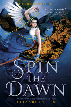 Spin the Dawn - Book #1 of the Blood of Stars