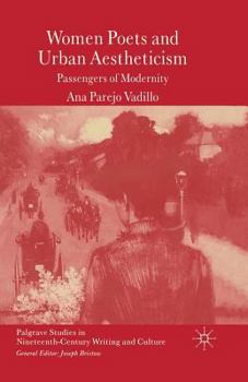 Paperback Women Poets and Urban Aestheticism: Passengers of Modernity Book