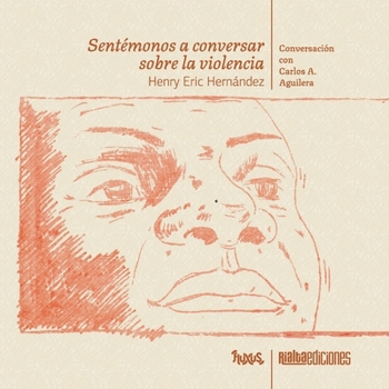 Paperback Sentémonos a conversar sobre la violencia [Spanish] Book