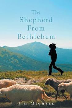 Paperback The Shepherd from Bethlehem Book