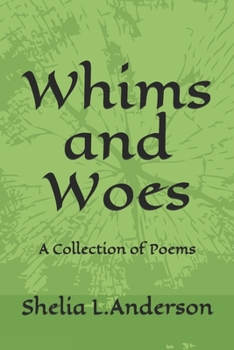 Paperback Whims and Woes: A Collection of Poems Book