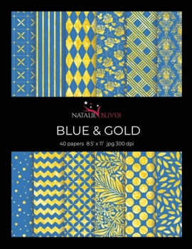 Paperback Blue & Gold: Scrapbooking, Design and Craft Paper, 40 sheets, 12 designs, size 8.5 "x 11", from Natalie Osliver Book