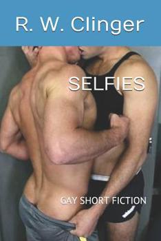 Paperback Selfies: Gay Short Fiction Book