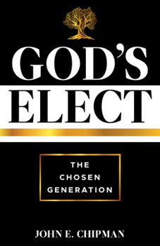 Paperback God's Elect: The Chosen Generation Book