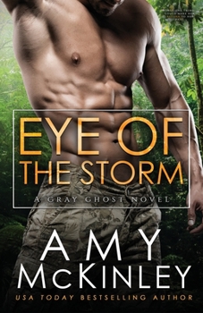 Eye of the Storm - Book #2 of the Gray Ghost