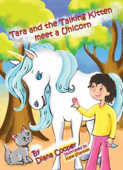 Tara and the Talking Kitten Meet a Unicorn - Book  of the Tara and Ash-ting