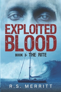 Paperback Exploited Blood: Book 3: The Rite Book