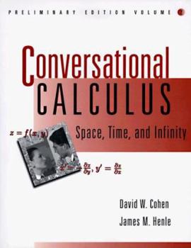 Paperback Conversational Calculus: Space, Time, and Infinity, Volume 2 Book