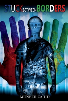 Paperback Stuck Between Borders: Volume 1 Book