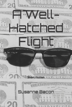 Paperback A Well-Hatched Flight: Short Fiction Book