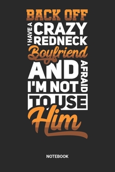 Notebook: Redneck Trailer Park Themed Notebook (6x9 inches) with Blank Pages ideal as a Rednecker Journal. Perfect as a Cowboy or Cowgirl Book or ... Redneck Lover. Great gift for Men and Women