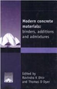 Hardcover Modern Concrete Materials: Binders, Additions & Admixtures (Creating With Concrete Series) Book